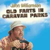 Old Farts in Caravan Parks