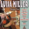 Verdi : Luisa Miller : Act 2 "Quando le sere al placido" [ Rodolfo]