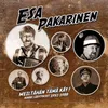 Esa Pakarinen kulkurina 1