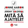 About Mitä sä ajattelet (feat. Jeremy Folderol) Song