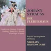 Strauss, Johann II : Die Fledermaus : Act 1 "O je, jetzt hab i meinen Auftritt verpasst" [Frosch]