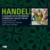 L'Allegro, il Penseroso ed il Moderato, HWV 55, Pt. 1: Recitative and Air. "Hence, loathed Melancholy" - "Mirth admit me of thy crew"