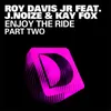 Enjoy The Ride (feat. J.Noize & Kaye Fox) [Original]