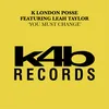 You Must Change (feat. Leah Taylor) [K London Smooth Mix]