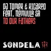 To Our Fathers (feat. Nomvula SA) [Fanzo Journey Mix]