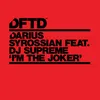 I'm The Joker (feat. DJ Supreme) [Extended Mix]