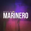 About Marinero Song