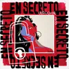 About En Secreto Song