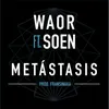 Metástasis (feat. Aka Soen)