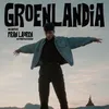 About Groenlandia Song