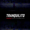 Tranquilito (feat. Alejandro Deese)