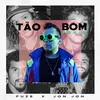 About Tão Bom Remix Song