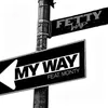 My Way (feat. Monty)