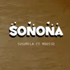 About Sonona (feat. Mbosso) Song