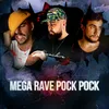 Mega Rave Pock Pock