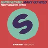 About Mary Go Wild Nicky Romero Remix Song