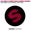 Last Night (feat. Snoop Dogg & Bobby Anthony) Shadow Stars Remix
