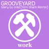 Mary Go Wild Tom Shark Remix