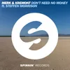 Don't Need No Money (feat. Steffen Morrison)