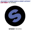 Last Night (feat. Bobby Anthony & Snoop Dogg) Afrojack Remix