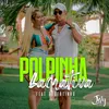 About Polpinha Lacrativa (feat. Robertinho) Song