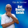 Dat Beetje Geluk