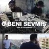 About O Beni Sevmiș (feat. 6iant) Song