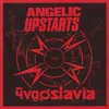 Upstart (Live, Yugoslavia)