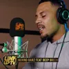 About Behind Barz (feat. Deep Green) Song