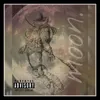 Moon (feat. Fly Melodies, O.N.E, Pierre Galloway, RellaFterDrk & Ricky Shakes )