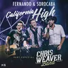 About California High (feat. Chris Weaver Band) Song