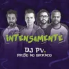 About Intensamente (feat. Preto no Branco) Song