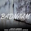 About Badnaam Song