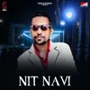 About Nit Navi Song