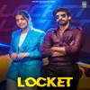 Locket (Feat. Pranjal Dahiya, Jaivir Rathee)