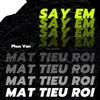 Say Em Mất Tiêu Rồi (Beat)