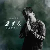 About 21 & Savage Song