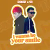 About I Wanna Be Your Smile (feat. TC) Song