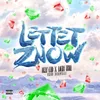 About lettetznow Song
