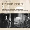 About Pinter: The Caretaker, Act 1 Scene 1: "I'll tell you what, mate, you haven't got a spare pair of shoes?" (Davies, Aston) Song