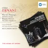 About Verdi: Ernani, Act 3 Scene 6: "O sommo Carlo, più del tuo nome" (Carlo, Elvira, Ernani, Riccardo, Giovanna, Iago, Silva, Chorus) Song