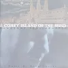 Coney Island of the Mind , Pt. 2