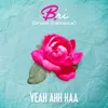 About Yea Ahh Haa (feat. Keyondra Lockett) Song