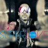 Superlove Fred Falke Extended Vocal Mix
