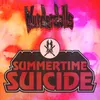 Summertime Suicide