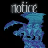 About Notice Song