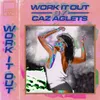 About Work It Out Song