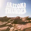 About Arizona Thunder Song