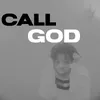 About Call God Song