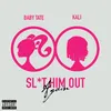About Sl*t Him Out Again (feat. Kaliii) Song
